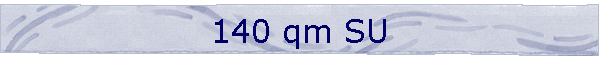 140 qm SU