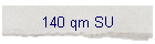 140 qm SU