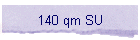 140 qm SU