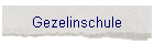 Gezelinschule