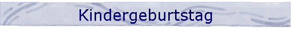 Kindergeburtstag